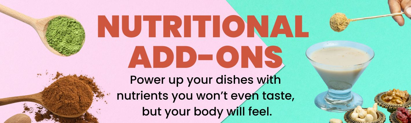 Nutritional Add-ons